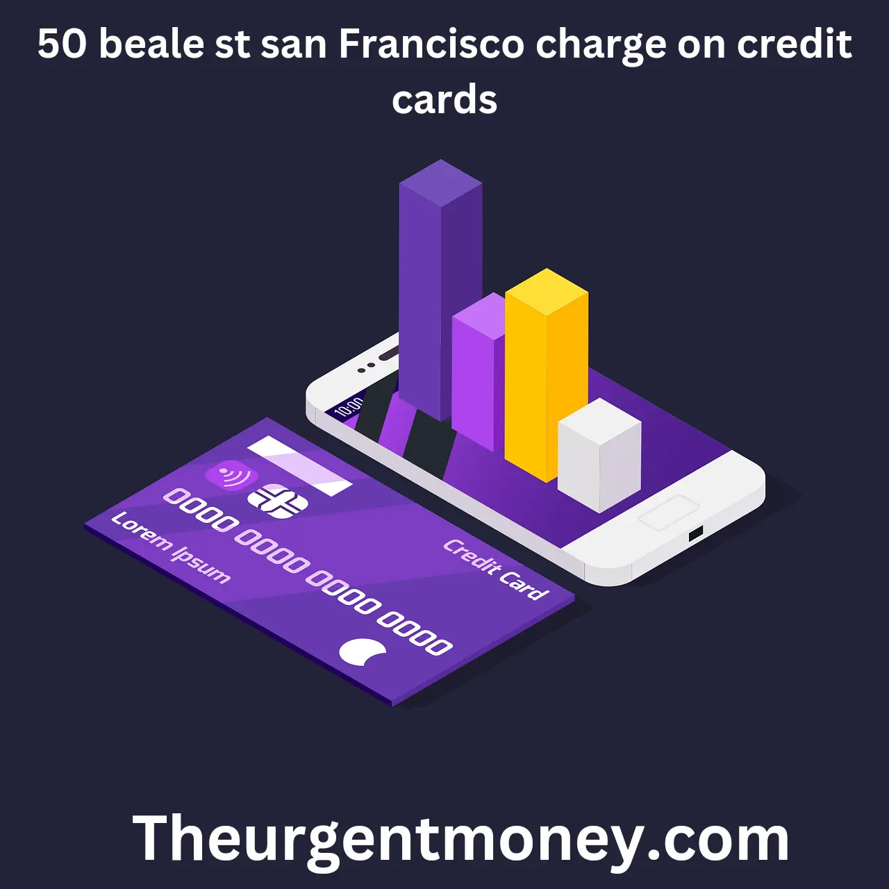 50 beale street san Francisco charge on credit cards